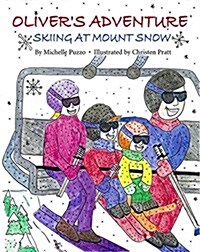 Olivers Adventure: Skiing at Mount Snow (Paperback)