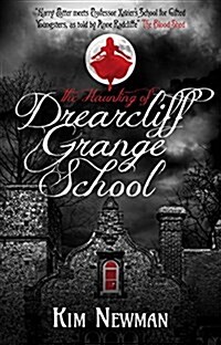 The Haunting of Drearcliff Grange School (Paperback)