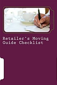 Retailers Moving Guide Checklist (Paperback, Large Print)