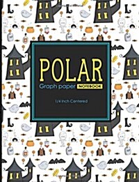 Polar Graph Paper Notebook: 1/4 Inch Centered: Polar Coordinates, Polar Sketchbook, Cute Halloween Cover, 8.5 x 11, 100 pages (Paperback)