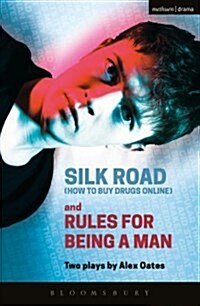 Silk Road (How to Buy Drugs Online) and Rules for Being a Man (Paperback)