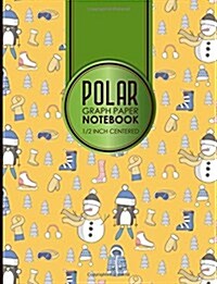 Polar Graph Paper Notebook: 1/2 Inch Centered: Technical Sketchbook For Engineers and Designers, Cute Winter Skiing Cover, 8.5 x 11, 100 pages (Paperback)