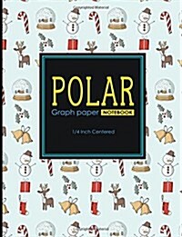 Polar Graph Paper Notebook: 1/4 Inch Centered: Polar Coordinates, Polar Sketchbook, Christmas Cover, 8.5 x 11, 100 pages (Paperback)