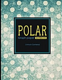 Polar Graph Paper Notebook: 1/4 Inch Centered: Polar Coordinates, Polar Sketchbook, Vintage/Aged Cover, 8.5 x 11, 100 pages (Paperback)