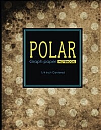 Polar Graph Paper Notebook: 1/4 Inch Centered: Technical Sketchbook For Engineers and Designers, Vintage/Aged Cover, 8.5 x 11, 100 pages (Paperback)