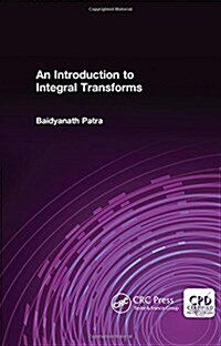 An Introduction to Integral Transforms (Hardcover)
