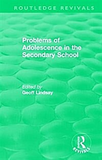 Problems of Adolescence in the Secondary School (Hardcover)