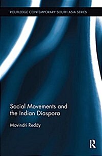 Social Movements and the Indian Diaspora (Paperback)