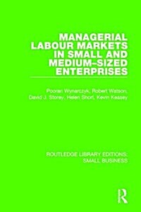 Managerial Labour Markets in Small and Medium-sized Enterprises (Paperback)