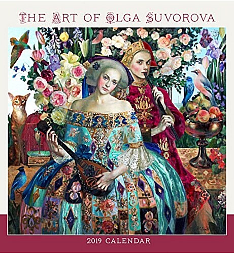 The Art of Olga Suvorova 2019 Wall Calendar (Calendar, Wall)