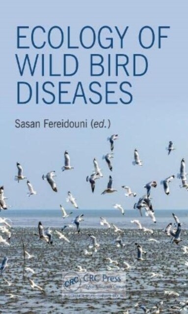 Ecology of Wild Bird Diseases (Hardcover)