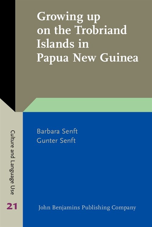 Growing Up on the Trobiand Islands in Papua New Guinea (Hardcover)
