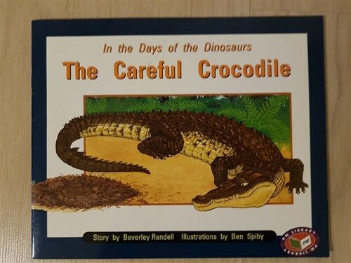 [중고] In the Days of the Dinosaurs/The Careful Crocodile PM Level (Paperback)