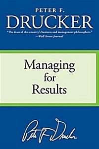Managing for Results: Economic Tasks and Risk-Taking Decisions (Paperback)