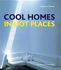 [중고] Cool Homes in Hot Places (Hardcover)