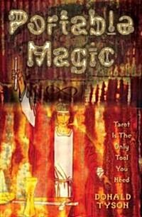 Portable Magic: Tarot Is the Only Tool You Need (Paperback)