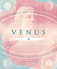 Venus: Her Cycles, Symbols & Myths (Paperback)