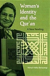 Womans Identity and the Quran: A New Reading (Paperback)