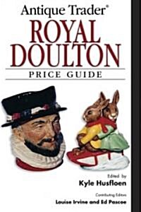 Antique Trader Royal Doulton Price Guide (Paperback)