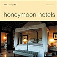 [중고] Best Designed Honeymoon Hotels (Hardcover)