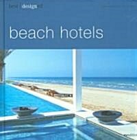 Best Designed Beach Hotels (Hardcover, Bilingual)