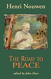 [중고] The Road to Peace: Writings on Peace and Justice (Paperback)