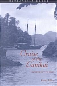 Cruise of the Lanikai: Incitement to War (Paperback)