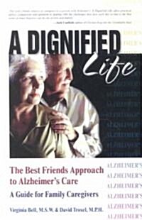 A Dignified Life (Paperback)