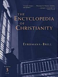 The Encyclopedia of Christianity: J-O (Hardcover)