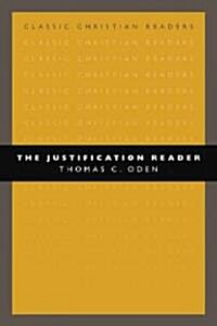 The Justification Reader (Paperback)