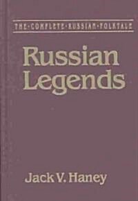 The Complete Russian Folktale: V. 5: Russian Legends (Hardcover)