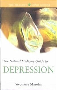 The Natural Medicine Guide to Depression (Paperback)