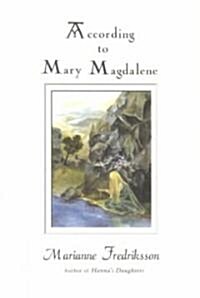 According to Mary Magdalene (Paperback)