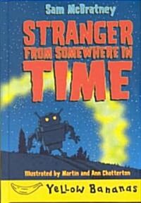 Stranger from Somewhere in Time (Library Binding)