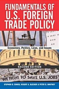 Fundamentals of U.S. Foreign Trade Policy (Paperback, 2nd)
