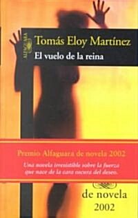 El Vuelo De La Reina/the Flight of the Queen (Hardcover, Bilingual)