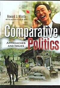 Comparative Politics: Approaches and Issues (Hardcover, Gorgias Press)