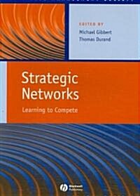 Strategic Networks: Learning to Compete (Hardcover)