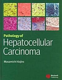 Pathology of Hepatocellular Carcinoma (Hardcover)