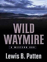 Wild Waymire (Hardcover)