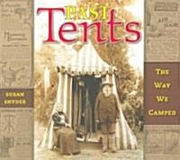 Past Tents (Paperback)