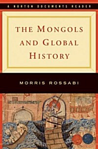 The Mongols and Global History (Paperback)