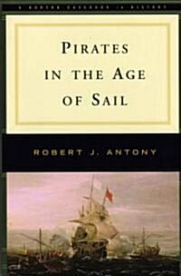 Pirates in the Age of Sail (Paperback)