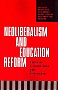 Neoliberalism And Education Reform (Paperback)