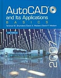 AutoCAD and Its Applications: Basics 2007 (Hardcover, 14)