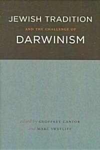 Jewish Tradition and the Challenge of Darwinism (Paperback)