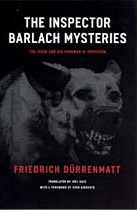 The Inspector Barlach Mysteries: The Judge and His Hangman and Suspicion (Paperback)