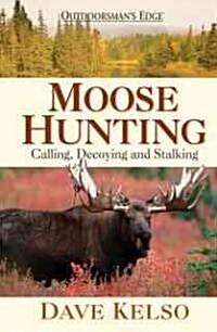 Moose Hunting (Hardcover)