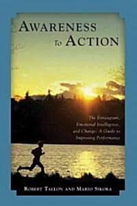 Awareness to Action: The Enneagram, Emotional Intelligence, and Change (Paperback, 73)