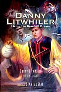 Danny Litwhiler (Hardcover)